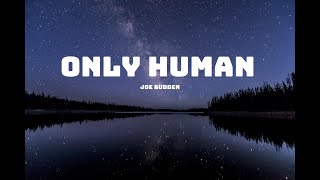 Joe Budden - Only Human (ft. Emanny) Lyric Video