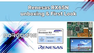Renesas RX65N Envision Kit - Unboxing & First Look