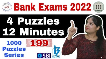 4 Puzzles 12 Minutes : 1000 Puzzles Series (Day-199)l Best Explanation with Timer l IBPS/RRB/SBI/RBI