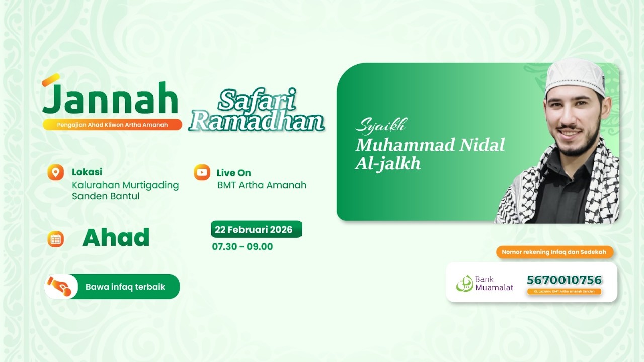 Kajian Ahad Kliwon  BMT Artha Amanah Sanden Special Safari Ramadhan bersama Syaikh M. Nidal Al Jalkh