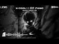 X COOL Funk 超燃FUNK Tienanh109 HDN Hailong140 Nhạc Remix Funk Hot TikTok 2026