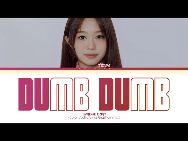 Somi (전소미) - DUMB DUMB Lyrics » Color Coded Lyrics