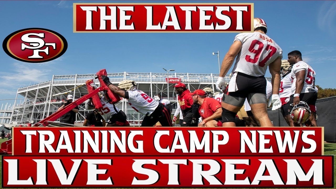 49ers Training Camp News! YouTube