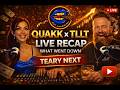 TLLT Is Heating Up | QUAKK Recap + Big Thursday Guest Announcement