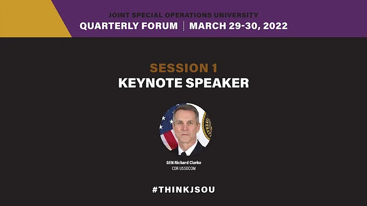 JSOU SOF Q2 Forum - Keynote Speaker (recorded) GEN...