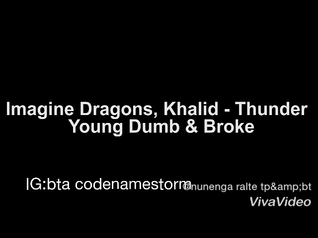 Young dumb/thunder remix lyrics