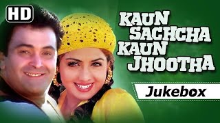 Kaun Sachcha Kaun Jhootha All Songs [HD]- Rishi Kapoor - Sridevi - Mohnish Bahl - Rajesh Roshan Hits