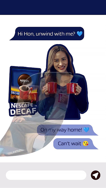 Unwind with NESCAFÉ Decaf
