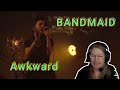 BANDMAID - Awkward (Reaction)