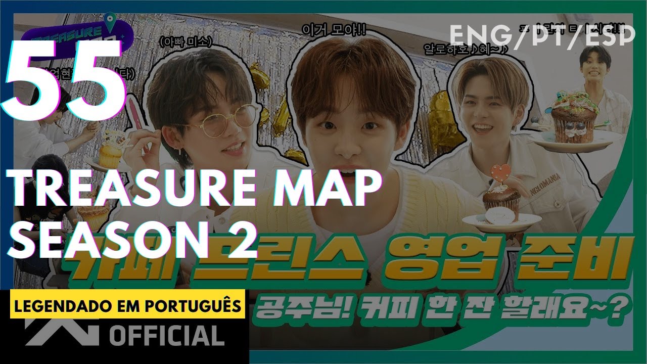 [PTBR] TREASURE MAP SEASON 2 EP.55 LEGENDADO EM PORTUGUÊS YouTube