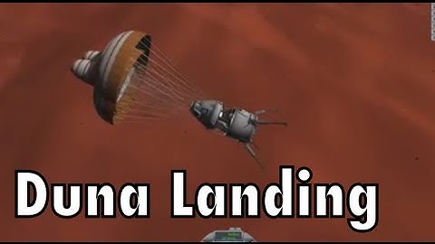 Kerbal Space Program - Interstellar Quest - Episode 48 - Landing On Duna