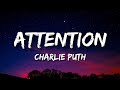 Charlie Puth - Attention (Lyrics)