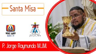 (((🔴))) EN VIVO │Santa Misa | 05 Junio  P. Jorge Raymundo MJM