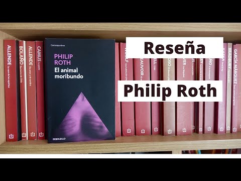 Reseña: El animal moribundo de Philip Roth