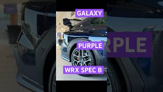 2025 Wrx Ts Spec B In Galaxy Purple Midnight Purple Vibes? Gtr