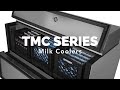 Tmc series  true milk coolers