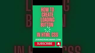 How to create loading button in html and css #html #css #loading #button #shorts
