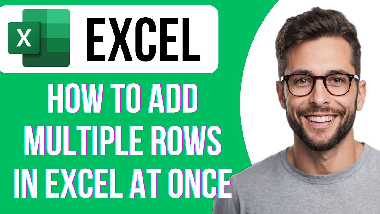 How To Add Multiple Rows In Excel At Once - YouTube