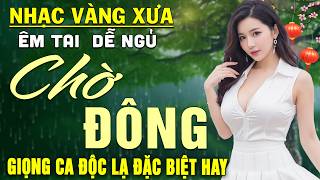 Chờ Đông ➤ LK Nhạc BOLERO Trữ Tình DIỄN QUÂN Nghe CỰC ÊM ...