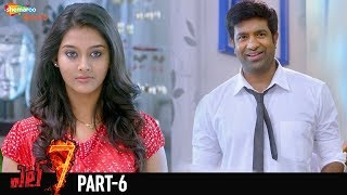 L7 Telugu Full Movie HD | Adith Arun | Pooja Jhaveri | Vennela Kishore | Part 6 | Shemaroo Telugu