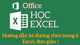 Hướng dẫn kẻ đường chéo trong ô Excel, đơn giản ! screenshot 4