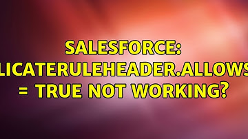 Salesforce: DuplicateRuleHeader.AllowSave = True not working?