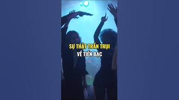 Sự thật trần trụi về tiền bạc.