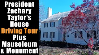 President Zachary Taylor's House: Driving Tour Plus Mausoleum & Monument - Louisville Kentucky by Life in the 1800s 6,364 views 5 months ago 10 minutes, 34 seconds