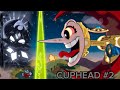THE MOON HAUNTS YOU!!!!! [MORE RAGE] | Cuphead (Part 2)