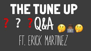 Qa Ft. Erick Martinez Part 1