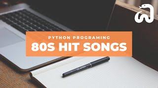 Making an 80's Hit with Python AI - Python Programming