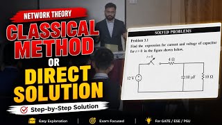 Find expression for Current and voltage of capacitor using Classical method or Direct method.