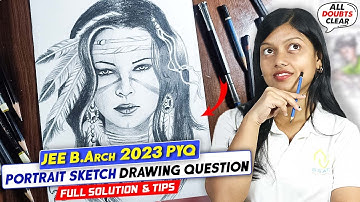 JEE B.Arch Previous Year Drawing Question Solution | Year 2023 | portrait Sketch