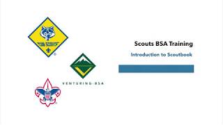 Introduction to Scoutbook - For Parents