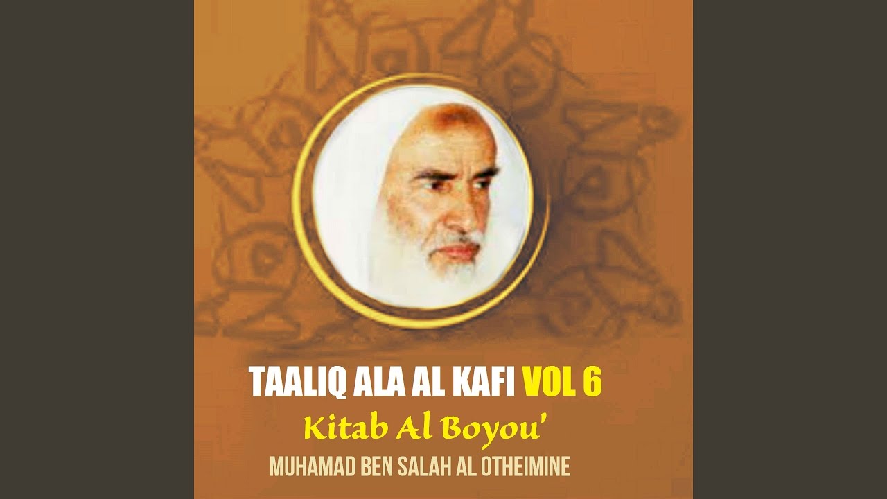 Taaliq Ala Al Kafi Pt 5 YouTube