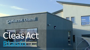 Cleas Act  2 - 10 Gaelscoil Osraí Dé Domhnaigh 14/5 8pm