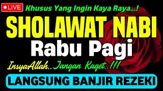 SHOLAWAT PENARIK REZEKI PALING DAHSYAT, Sholawat Nabi Muhammad SAW, SALAWAT JIBRIL PALING MERDU