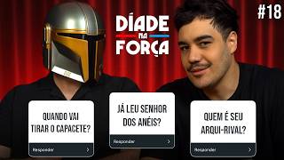 Falando de TUDO, Menos Star Wars | Díade na Força #18