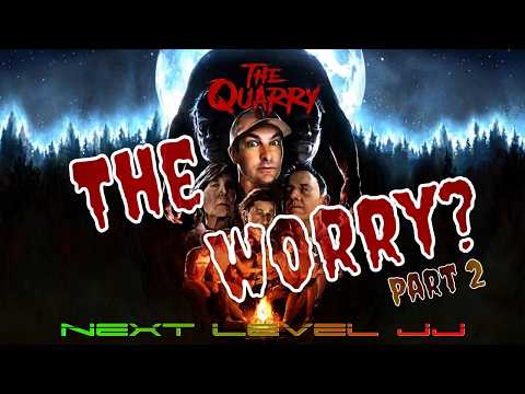Thumbnail for The Worry - The Quarry Part 2