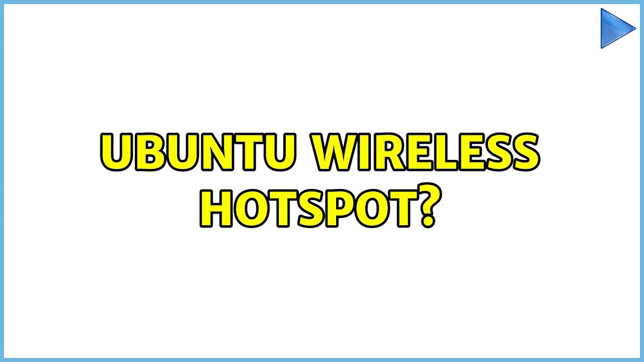 Ubuntu Ubuntu wireless hotspot? YouTube