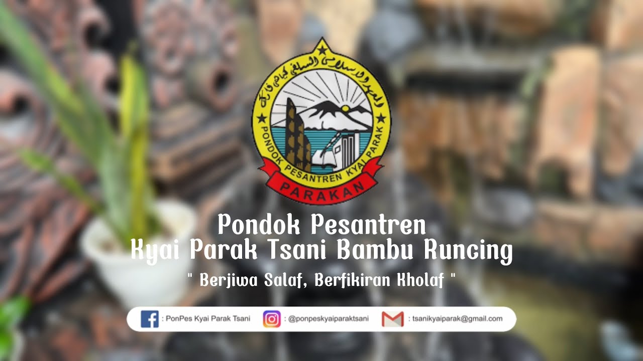 Pondok Pesantren Kyai Parak Bambu Runcing (Tsani)