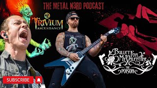 Bullet for My Valentine and Trivium tour is going to POP OFF! | The Metal Nerd Podcast #metal