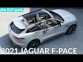 8 Key Enhancements on 2021 JAGUAR F-PACE - Redesigned Luxury SUV - Upcoming in 2021