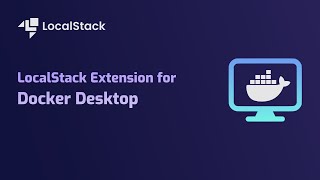 Getting started with LocalStack's Extension for Docker Desktop