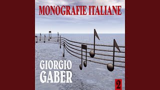 Video thumbnail of "Giorgio Gaber - Goganga"