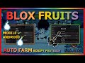BLOX FRUITS Script Mobile UPDATE 21 AUTO FARM | KITSUNE EVENT | SEA EVENT | RAIN FRUITS (NO KEY)