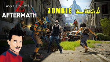 WORLD WAR Z - AFTERMATH Episode 2 ஜோம்பி உலகம் (தமிழ்)Tamil Walkthrough Gameplay #GamerVichu