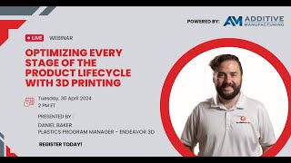 Optimizing Every Stage of the Product Lifecycle with 3D Printing