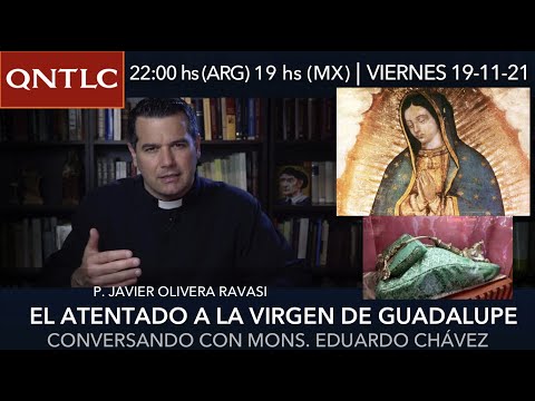 La Virgen de Guadalupe. Historia de un atentado desconocido