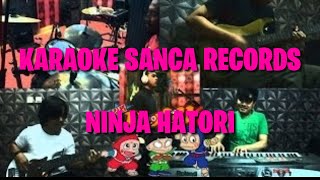 KARAOKE SANCA RECORDS - NINJA HATORI VERSI METAL